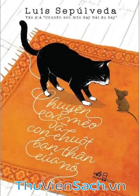 Ảnh bìa sách Chuyện Con Mèo Và Con Chuột Bạn Thân Của Nó