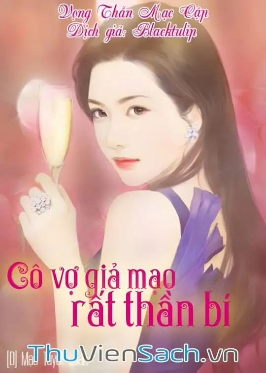 Ảnh bìa sách Cô Vợ Giả Mạo Rất Thần Bí