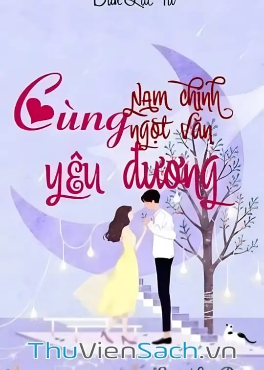 Ảnh bìa sách Cùng Nam Chính Ngọt Văn Yêu Đương