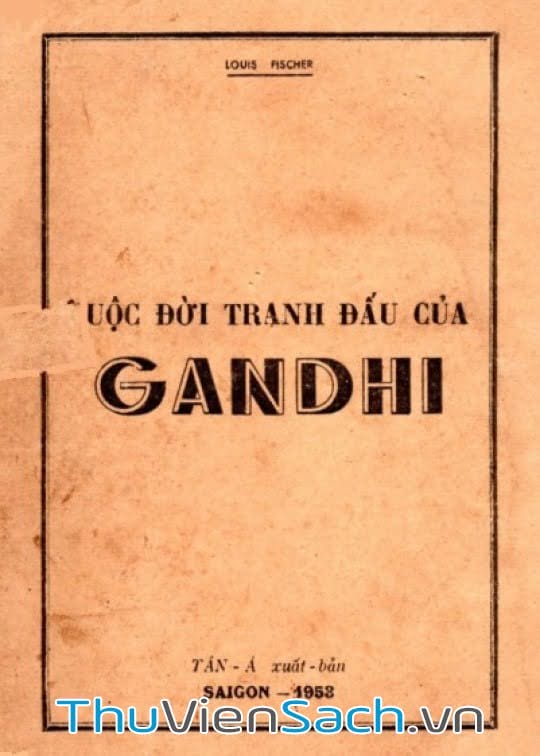 Ảnh bìa sách Cuộc Đời Tranh Đấu Của Gandhi