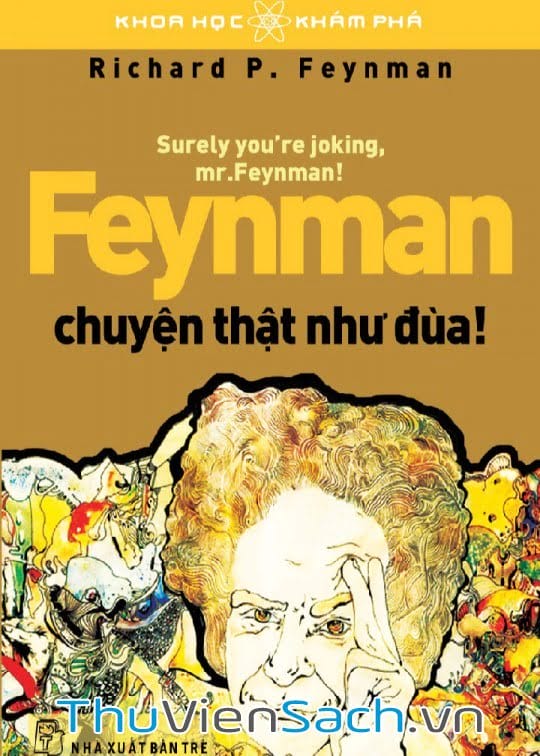 Ảnh bìa sách Feyman- Chuyện Thật Như Đùa!