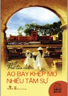 Ảnh Huế Tản Văn - Áo Bay Khép Mở Nhiều Tâm Sự