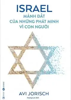 Ảnh Isarel - Mảnh Đất Của Những Phát Minh Vì Con Người
