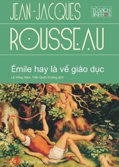 Sách Émile Hay Là Về Giáo Dục
