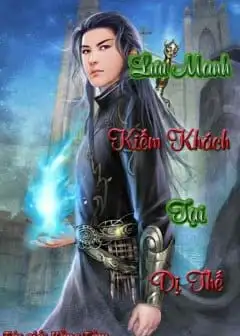 Lưu Manh Kiếm Khách Tại Dị Thế