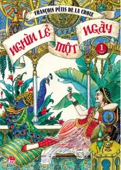 Nghìn Lẻ Một Ngày - Tập 1