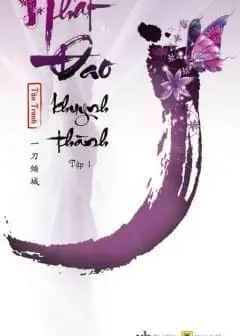 Nhất Đao Khuynh Thành - Tập 1