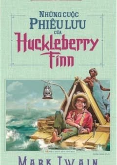Sách Những Cuộc Phiêu Lưu Của Huckleberry Finn