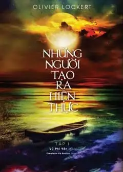 Ảnh Những Người Tạo Ra Hiện Thực - Tập 1