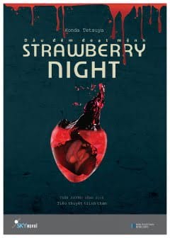 Strawberry Night-Dâu Đêm Đoạt Mệnh