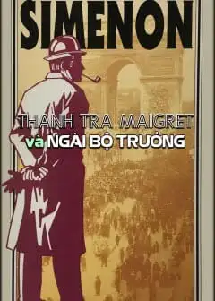 Thanh Tra Maigret Và Ngài Bộ Trưởng