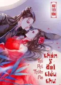 Ảnh Thú Phi Thiên Hạ: Thần Y Đại Tiểu Thư