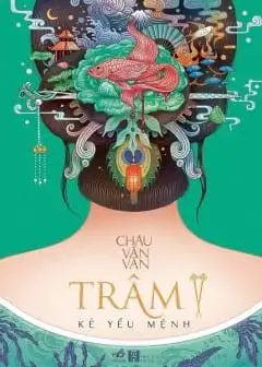 Trâm 2: Kẻ Yểu Mệnh