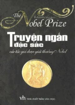 Truyện Ngắn Đặc Sắc Của Tác Giả Được Giải Thưởng Nobel