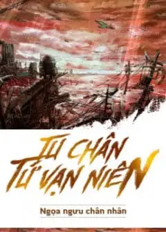 Ảnh Tu Chân Tứ Vạn Niên