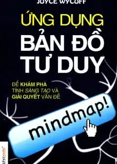 Ảnh Ứng Dụng Bản Đồ Tư Duy Để Khám Phá Tính Sáng Tạo Và Giải Quyết Vấn Đề