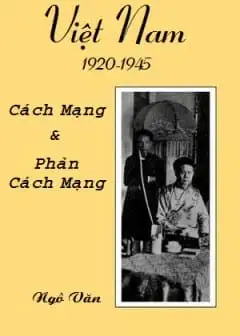 Ảnh Việt Nam 1920 -1945: Cách Mạng Và Phản Cách Mạng
