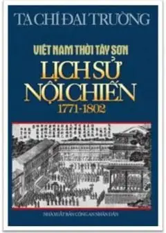 Ảnh Việt Nam Thời Tây Sơn: Lịch Sử Nội Chiến