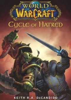World Of Warcraft Tập 1: Vòng Xoay Thù Hận