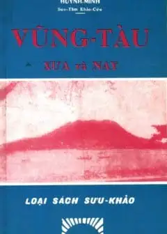 Ảnh Vũng Tàu Xưa Và Nay