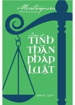 Ảnh Bàn Về Tinh Thần Pháp Luật