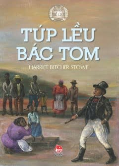 Sách Túp Lều Bác Tom