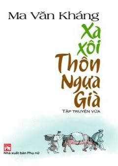 Sách Xa Xôi Thôn Ngựa Già