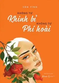 Ảnh Không Tự Khinh Bỉ Không Tự Phí Hoài