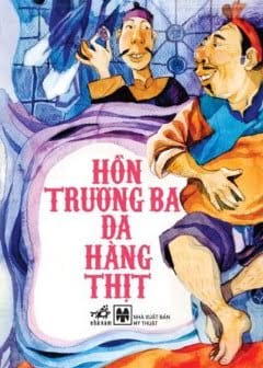 Sách Hồn Trương Ba, Da Hàng Thịt