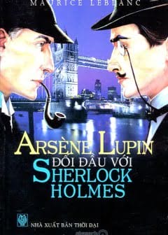 Sách Arsène Lupin Đối Đầu Sherlock Holmes
