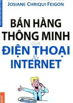 Bán Hàng Thông Minh Qua Điện Thoại Và Internet
