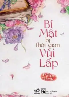 Bí Mật Bị Thời Gian Vùi Lấp