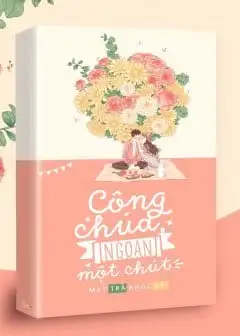 Công Chúa Ngoan Một Chút!