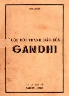 Ảnh Cuộc Đời Tranh Đấu Của Gandhi
