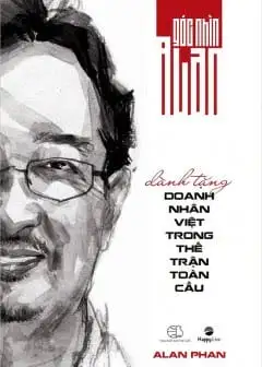 Dành Tặng Doanh Nhân Việt Trong Thế Trận Toàn Cầu