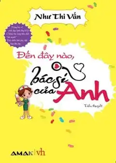 Ảnh Đến Đây Nào Bác Sĩ Của Anh