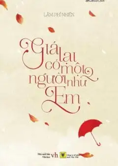 Ảnh Giá Lại Có Một Người Như Em