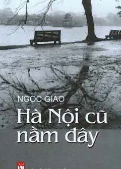 Ảnh Hà Nội Cũ Nằm Đây