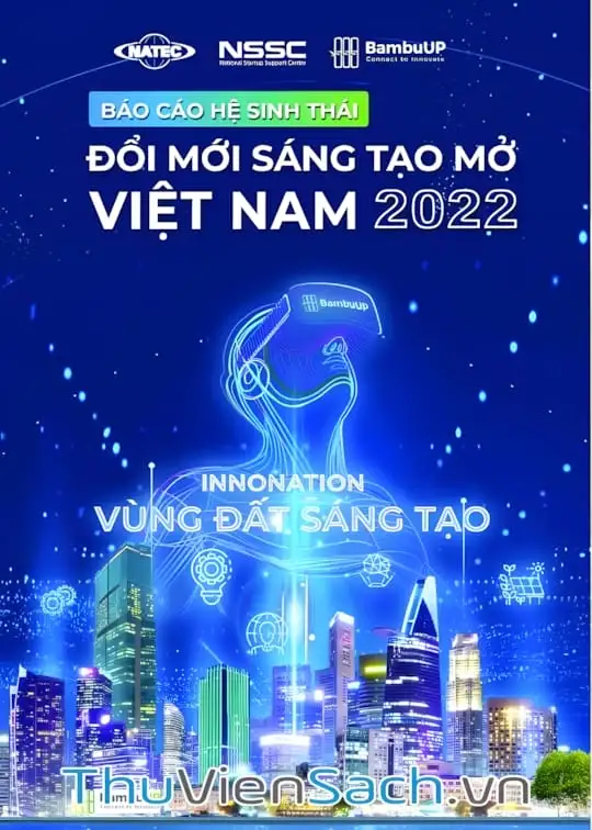 Ảnh bìa sách Báo Cáo Hệ Sinh Thái Đổi Mới Sáng Tạo Mở Việt Nam 2022