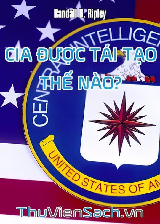 Ảnh bìa sách Cia Được Tái Tạo Thế Nào - James M. Lindsay