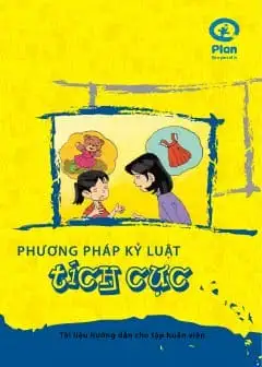 Phương Pháp Giáo Dục Kỷ Luật Tích Cực