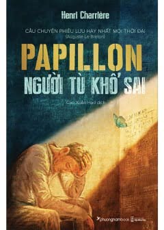 Sách Papillon - Người Tù Khổ Sai