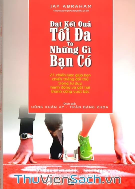 Ảnh bìa sách Đạt Kết Quả Tối Đa Từ Những Gì Bạn Có