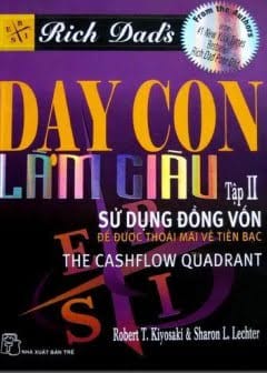 Sách Dạy Con Làm Giàu - Tập 2: Sử Dụng Đồng Vốn