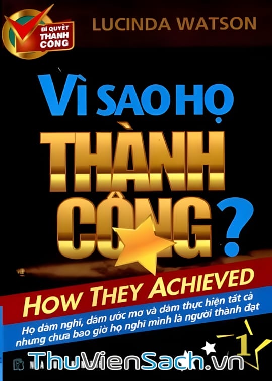 Ảnh bìa sách Vì Sao Họ Thành Công - Tập 1