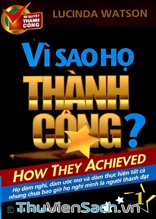 Ảnh bìa sách Vì Sao Họ Thành Công - Tập 1