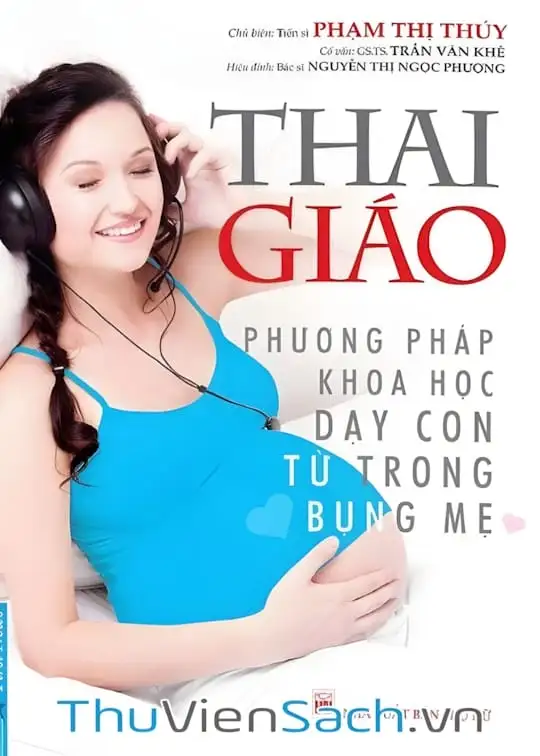 Ảnh bìa sách Thai Giáo - Phương Pháp Khoa Học Dạy Con Từ Trong Bụng Mẹ