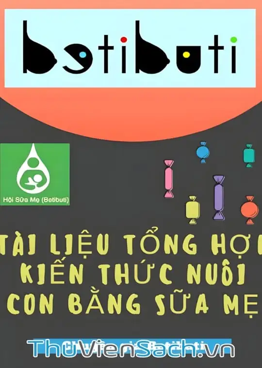 Ảnh bìa sách Tài Liệu Tổng Hợp Kiến Thức Nuôi Con Bằng Sữa Mẹ
