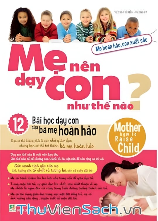 Ảnh bìa sách Mẹ Nên Dạy Con Như Thế Nào?