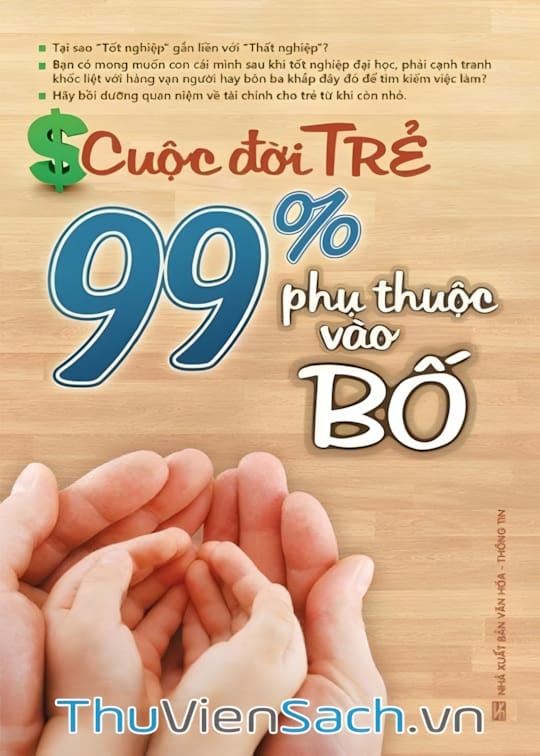 Ảnh bìa sách Cuộc Đời Trẻ - 99% Phụ Thuộc Vào Bố